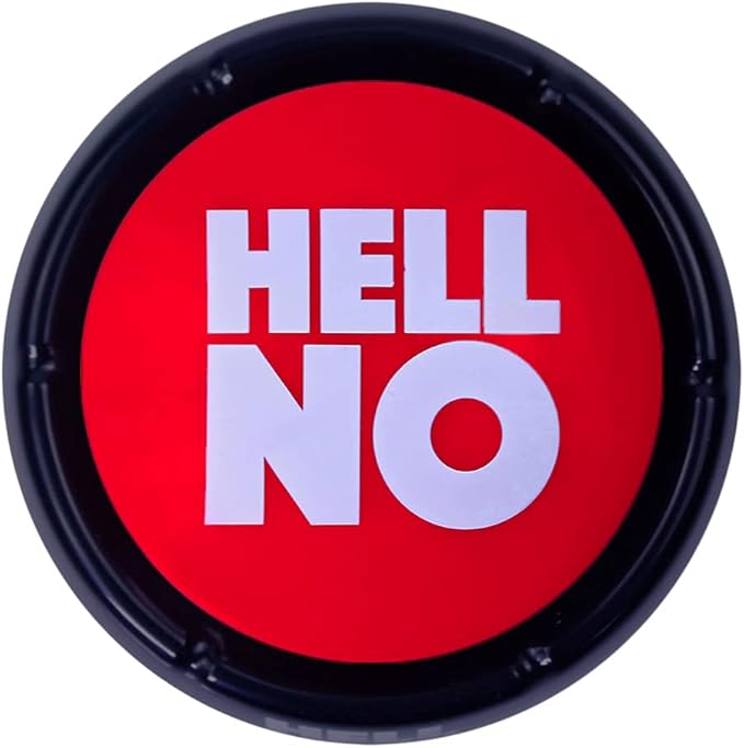 Talkie Toys Products Hell No Button - 10 Funny Hell No Sound Button Sayings - Hilarious Talking Toy to Just Say No - Stress Reliever