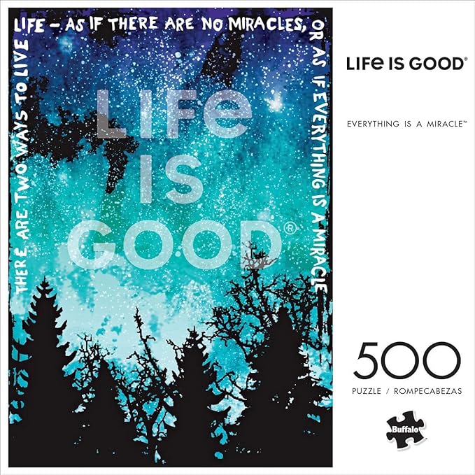 Buffalo Games - Life is Good - Everything is a Miracle - 500 Piece Jigsaw Puzzle for Adults -Challenging Puzzle Perfect for Game Nights - Finished Size is 21.25 x 15.00