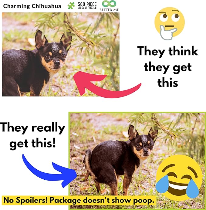 Better Me 500-Piece Prank Puzzle - Pooping Chihuahua Gag Gift for Adults & Teens, Funny Pooping Dog Jigsaw Puzzle for Prank Gift Lovers