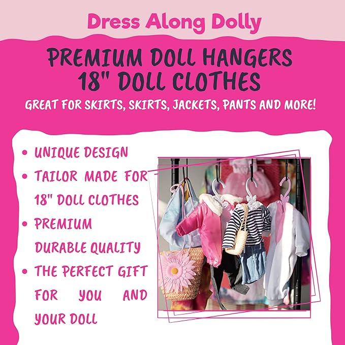 Dress Along Dolly Doll Full-Outfit Clothes Hangers for 18" Dolls - 12pk - Compatible w American Girl- Unique Design Holds Your Top & Bottom at Once Including Dresses, Pants, Shirts, Skirts- Great Gift